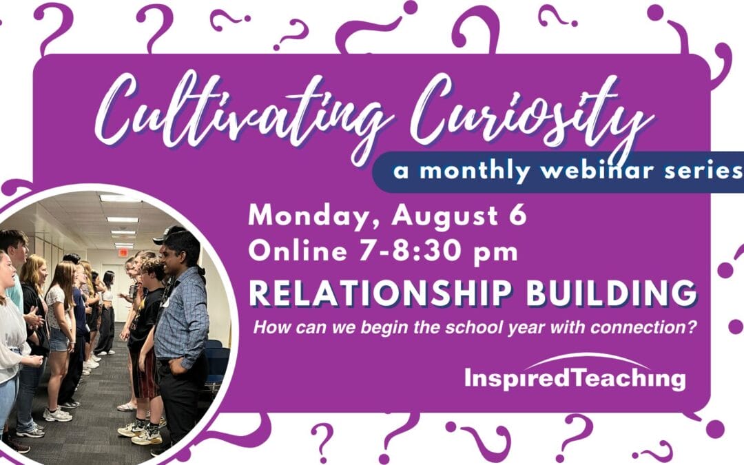 Cultivating Curiosity: Relationship Building