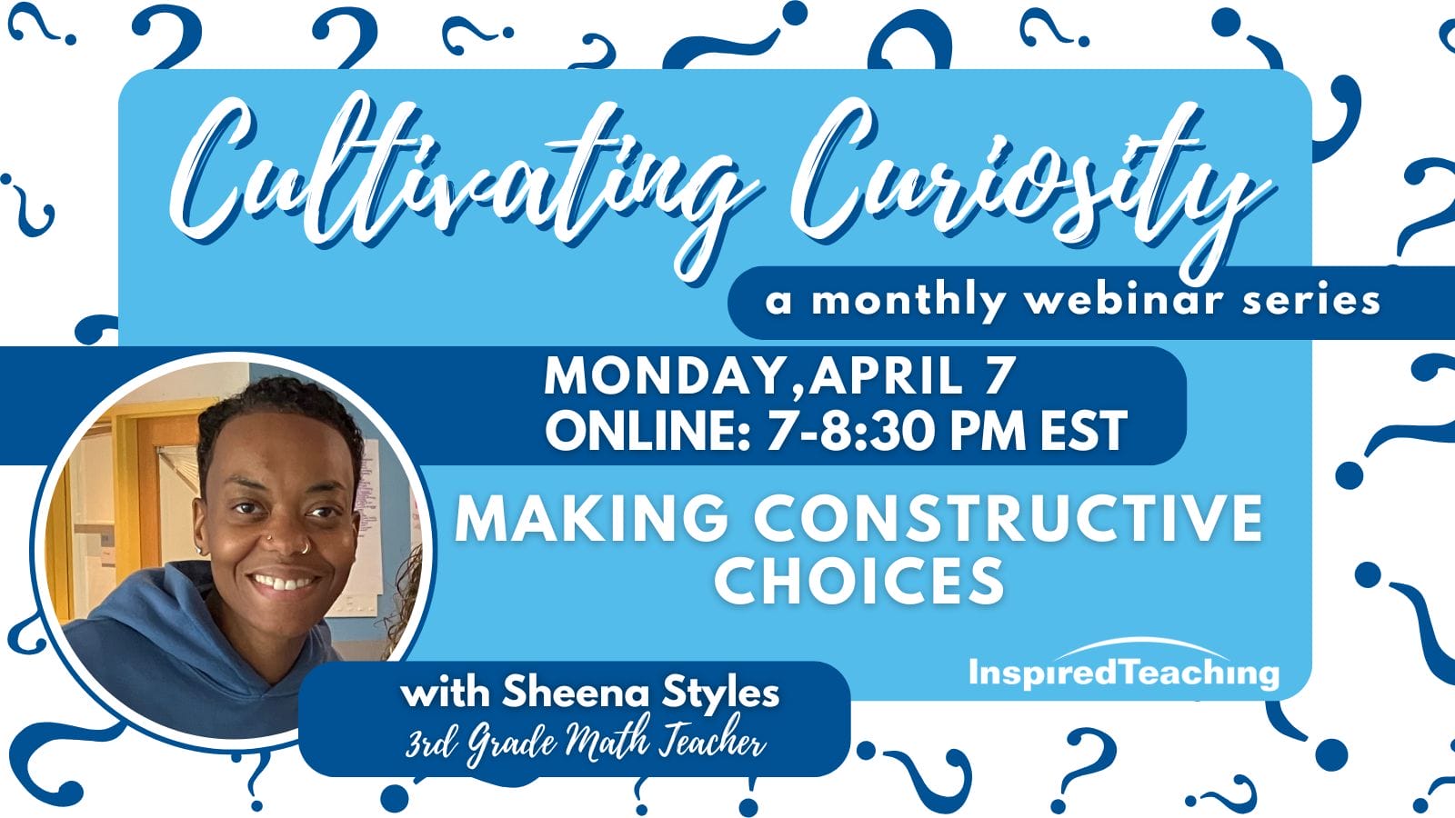 April 7: Making Constructive Choices