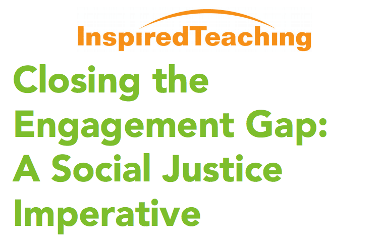 Closing the Engagement Gap: A Social Justice Imperative