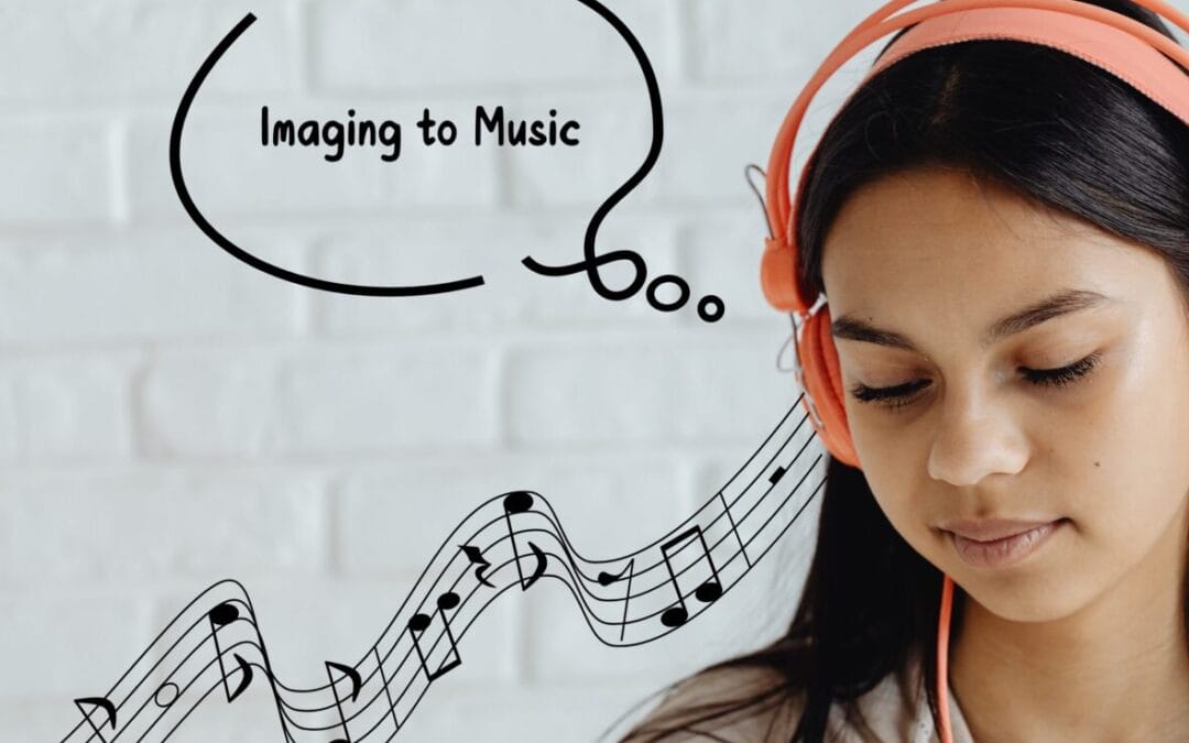 Imaging to Music