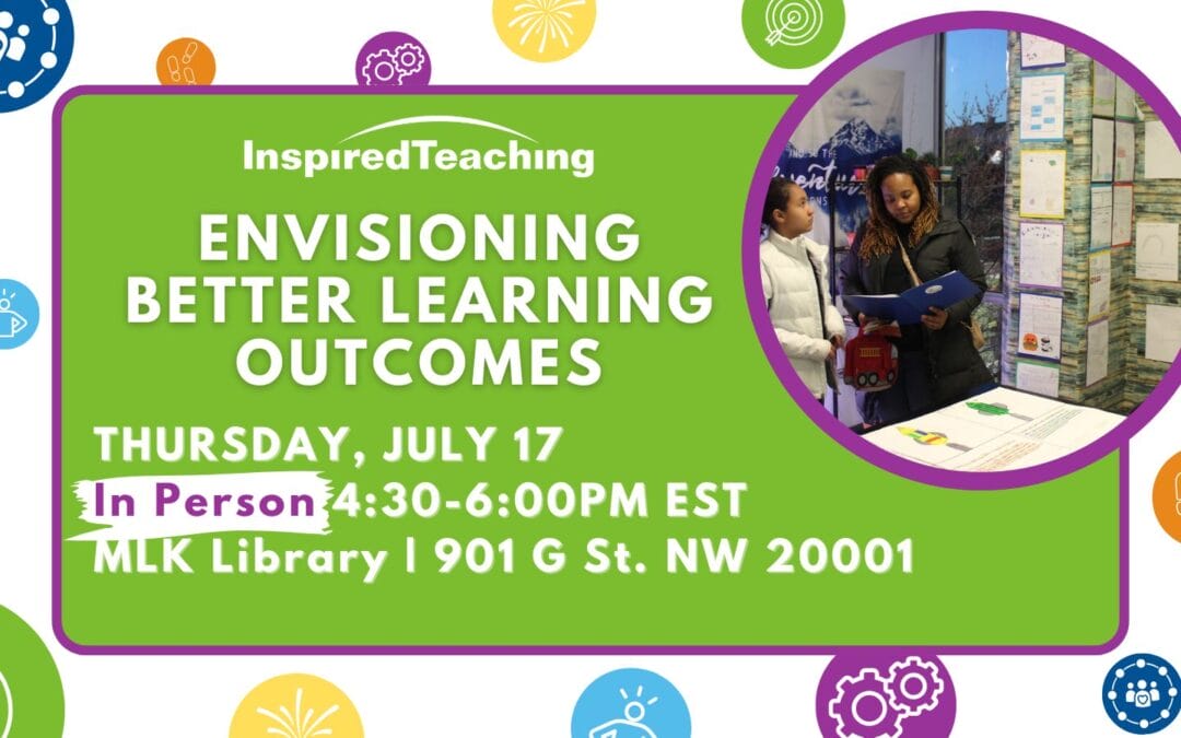 July 17: Envisioning Better Learning Outcomes
