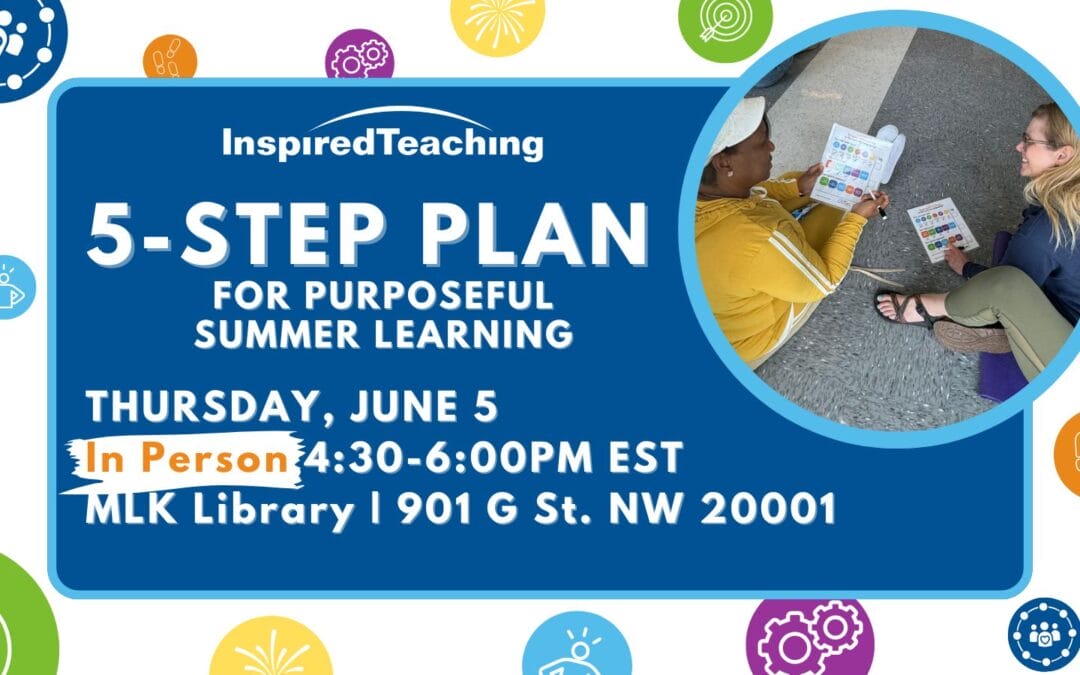June 5: 5-Step Plan for Purposeful Summer PD