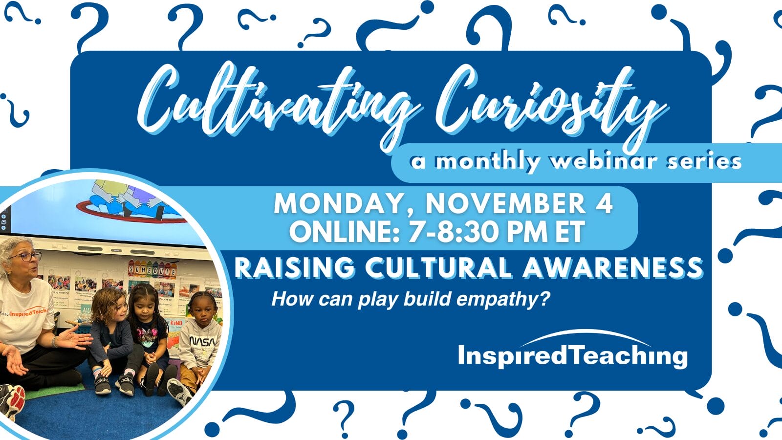 November 4: Cultivating Curiosity: Raising Cultural Awareness