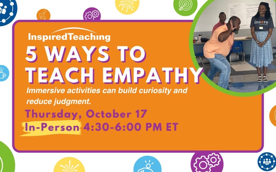 October 17 In-Person Institute: 5 Ways to Teach Empathy