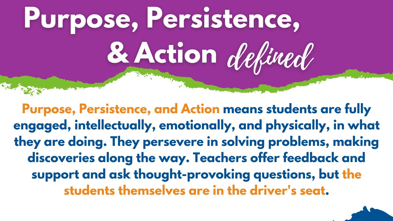 Purpose Persistence Action