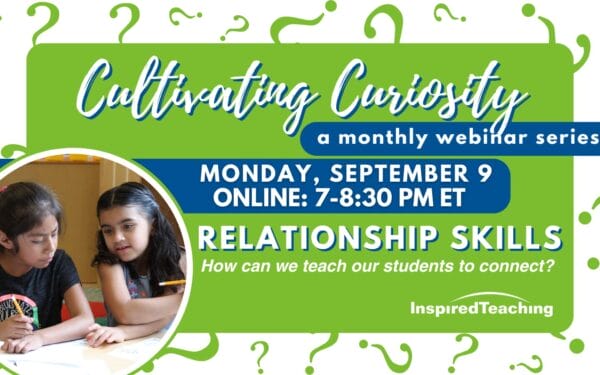 Cultivating Curiosity: Relationship Skills